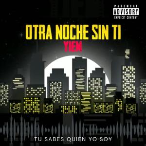 ดาวน์โหลดและฟังเพลง Otra noche sin ti พร้อมเนื้อเพลงจาก Yiem
