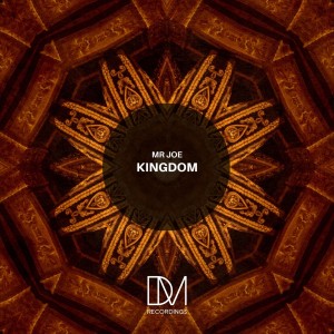 收聽Mr Joe的Kingdom (Original Mix)歌詞歌曲