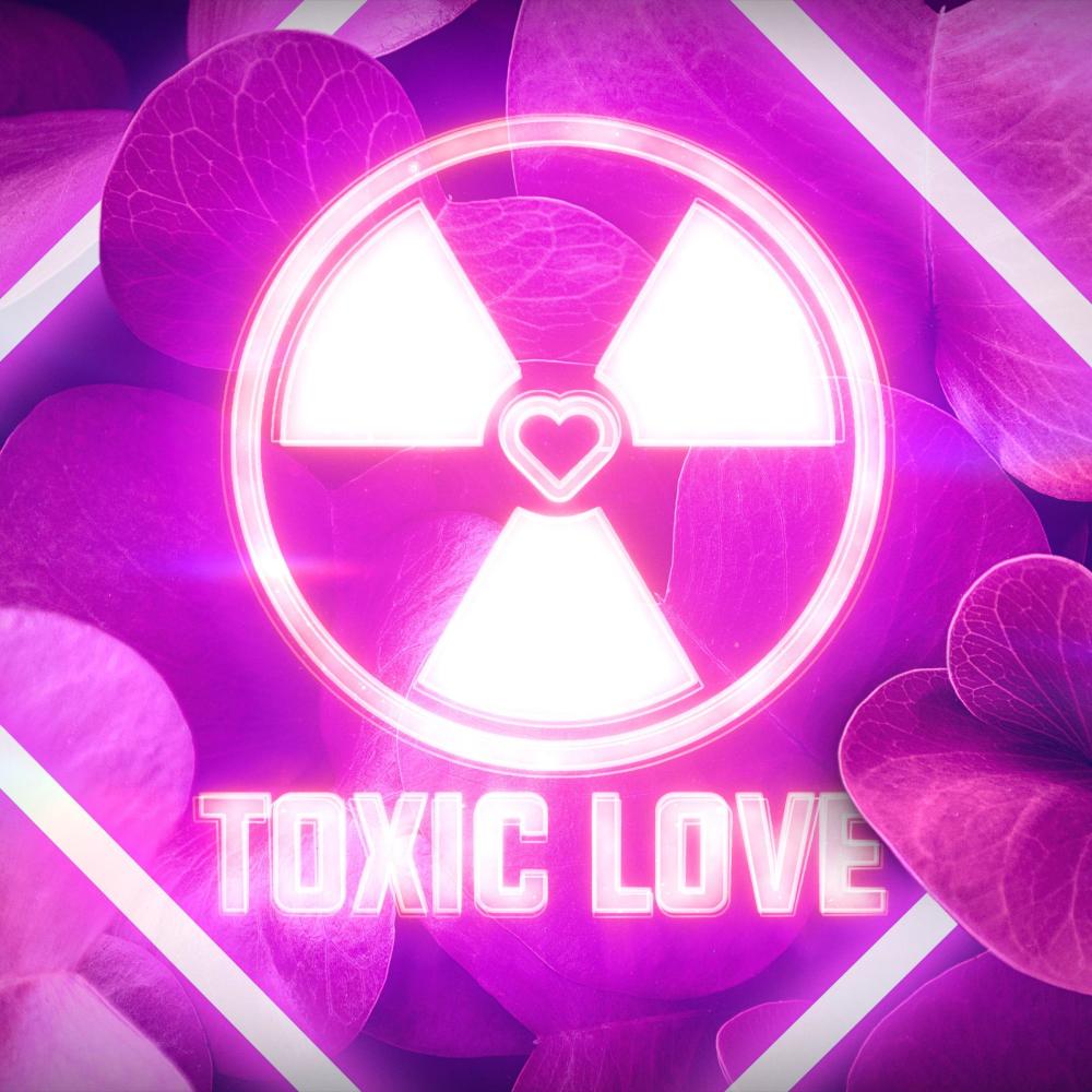 Toxic Love
