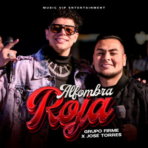 Dengarkan lagu Alfombra Roja (En Vivo) nyanyian Grupo Firme dengan lirik