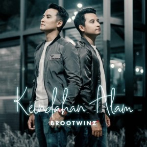 Listen to Keindahan Alam song with lyrics from Brootwinz