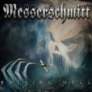 Album Raising Hell oleh Messerschmitt