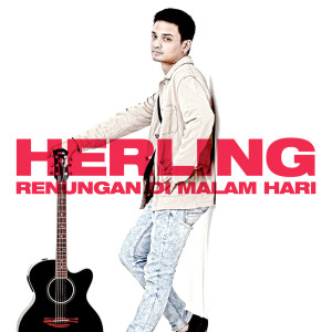Dengarkan Renungan Di Malam Hari lagu dari Herling dengan lirik