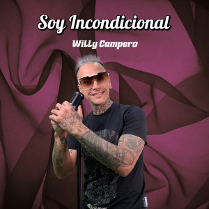 Willy Campero的專輯Soy Incondicional