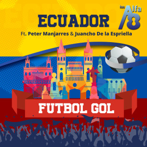 Los Alfa 8的專輯Futbol Gol Ecuador
