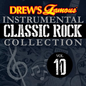 The Hit Crew的專輯Drew's Famous Instrumental Classic Rock Collection