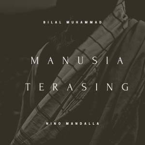 Bilal Muhammad的专辑Manusia Terasing