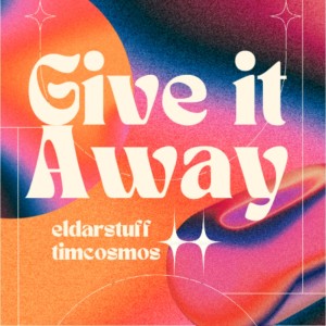 อัลบัม Give It Away ศิลปิน Eldar Stuff