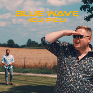 Blue Wave的专辑Icu picu (Radio Edit)
