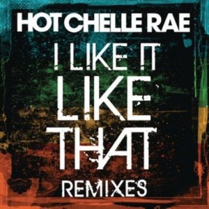 ดาวน์โหลดและฟังเพลง I Like It Like That (Goldstein Remix) พร้อมเนื้อเพลงจาก Hot Chelle Rae
