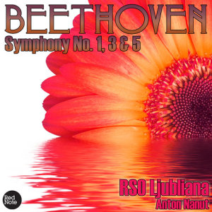 อัลบัม Beethoven: Symphony No. 1, 3 & 5 ศิลปิน RSO Ljubliana