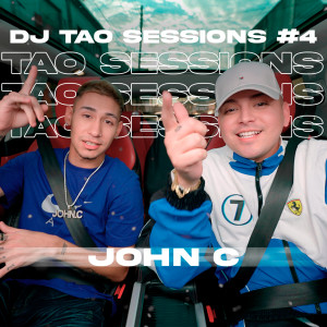 JOHN C | DJ TAO Turreo Sessions #4 (Explicit)