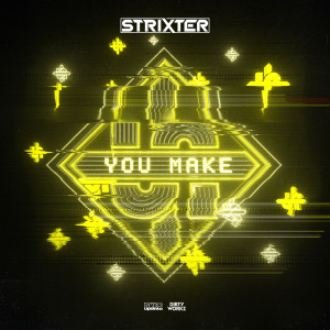 Album You Make oleh Strixter
