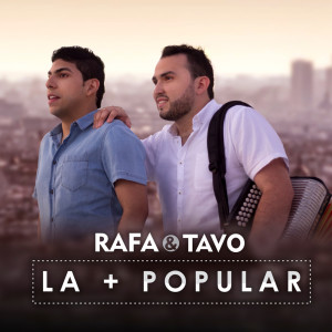 Dengarkan La Más Popular lagu dari Rafa dengan lirik