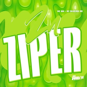 Dj Silveira 011的專輯ZN Ziper (Explicit)