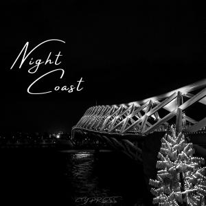 收聽Cypress的Night Coast歌詞歌曲