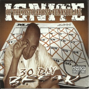 收聽Dj Ignite的30 Day break歌詞歌曲