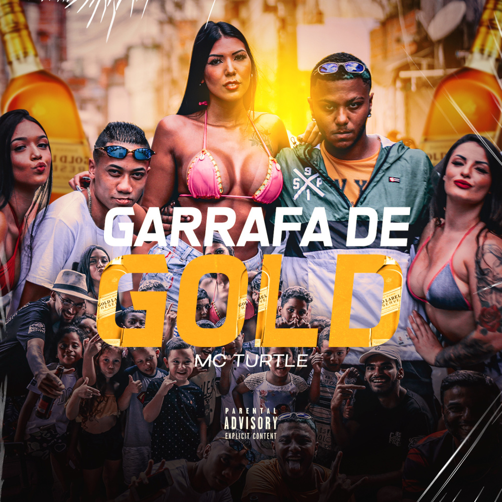 Garrafa de Gold (Explicit)