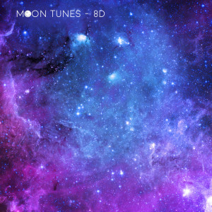 收听Moon Tunes的8D歌词歌曲