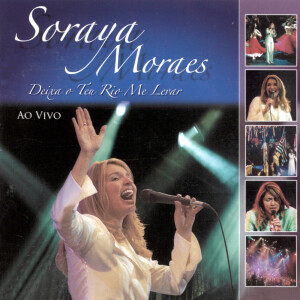 Album Deixa O Teu Rio Me Levar from Soraya Moraes