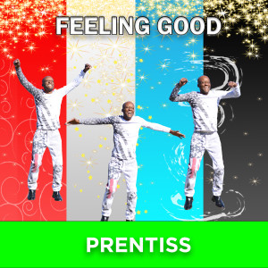 Album Feeling Good from Prentiss