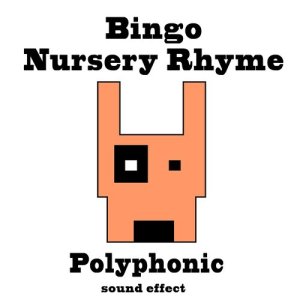 Bingo Nursery Rhyme Polyphonic Sound Effects Text Tones and Ringtones