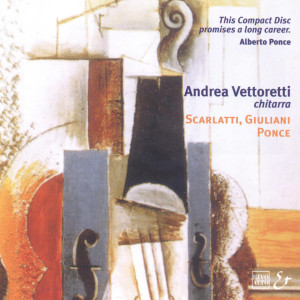 Andrea Vettoretti的專輯Scarlatti: Tre Sonate - Giuliani: Guitar Sonata, Op. 15 - Ponce: Guitar Sonata III