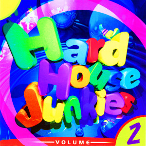 Various Artists的專輯Hard House Junkies Vol. 2