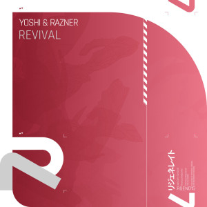 ดาวน์โหลดและฟังเพลง Revival พร้อมเนื้อเพลงจาก Yoshi & Razner