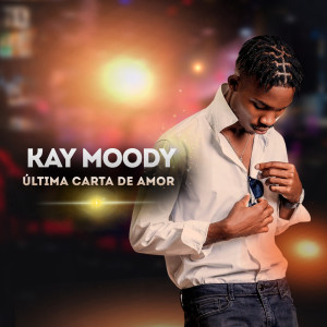 Listen to Carta de Amor song with lyrics from Kay Moody