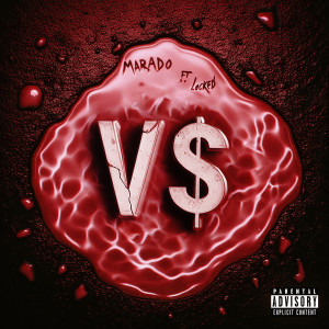 Listen to V$ (Explicit) song with lyrics from Marado