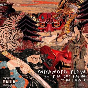 Calm.的專輯Miyamoto Flow (feat. Tha God Fahim & DJ Pain 1)