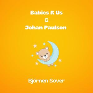 收聽Babies R Us的Björnen Sover歌詞歌曲