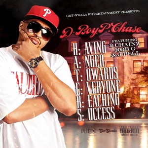 D-Boy P. Chase的專輯H.A.T.E.R.S. (feat. 2 Chainz, Rob G & J. Bell) (Explicit)