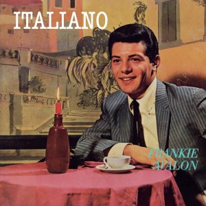 Dengarkan Italiano lagu dari Frankie Avalon dengan lirik
