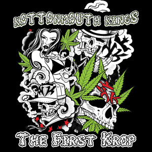 อัลบัม The First Krop (Explicit) ศิลปิน Kottonmouth Kings