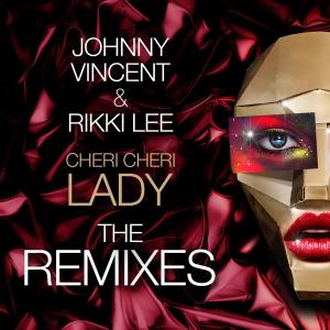 Johnny Vincent的專輯Cheri Cheri Lady - The Remixes