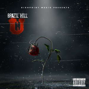 Brazil Hill的专辑U (Explicit)