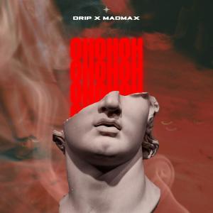 Album OH (feat. MadMax) (Explicit) oleh Drip