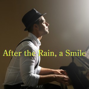 Album After the Rain, a Smile from Goodman, Irwin