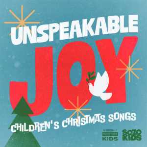 Worship Together Kids的專輯Unspeakable Joy: Children's Christmas Songs