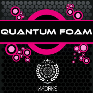 Quantum Foam的專輯Quantum Foam Works