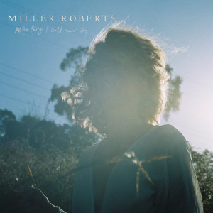 Dengarkan All Over Again lagu dari Miller Roberts dengan lirik