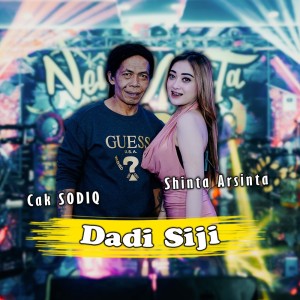 Dengarkan Dadi Siji lagu dari Cak Sodiq dengan lirik