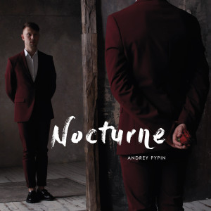收聽Andrey Pypin的Nocturne歌詞歌曲