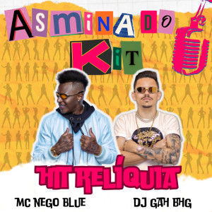 As Mina do Kit dari Mc Nego Blue