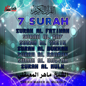 7 Surah (Tilawat-E-Quran) dari Sheikh Maher Al Muaiqly