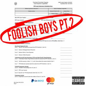 G4 Boyz的專輯Foolish Boys Pt. 2 (Explicit)