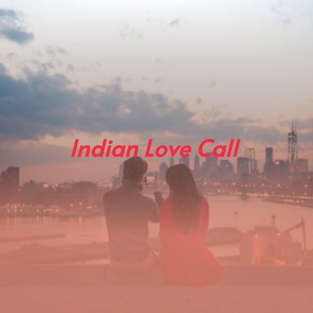 Indian Love Call