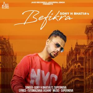 收聽Sony H. Bhatia的Befikra歌詞歌曲